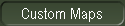 Custom Maps