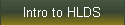 Intro to HLDS