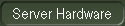 Server Hardware