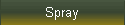 Spray